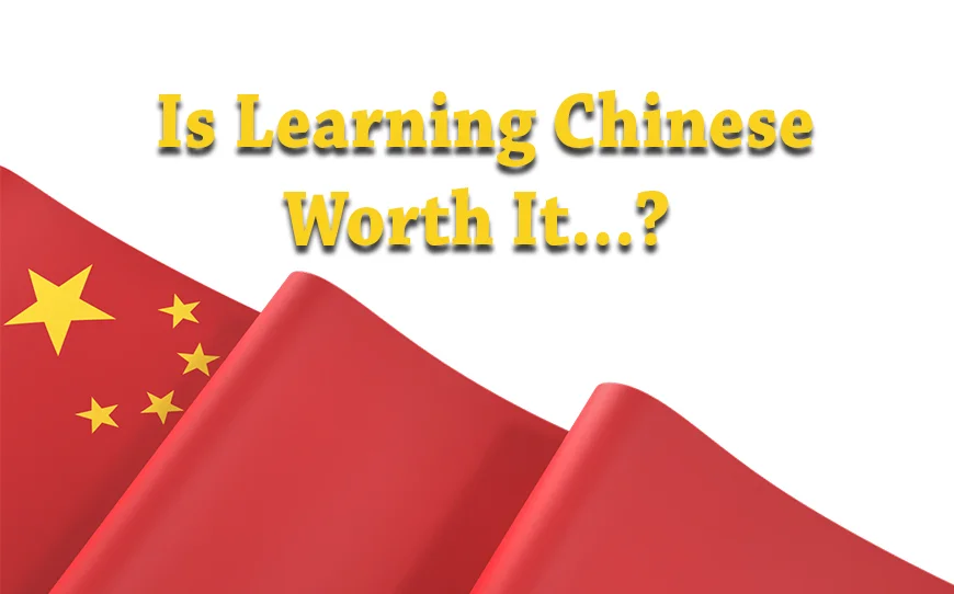 Is Learning Chinese Worth It?