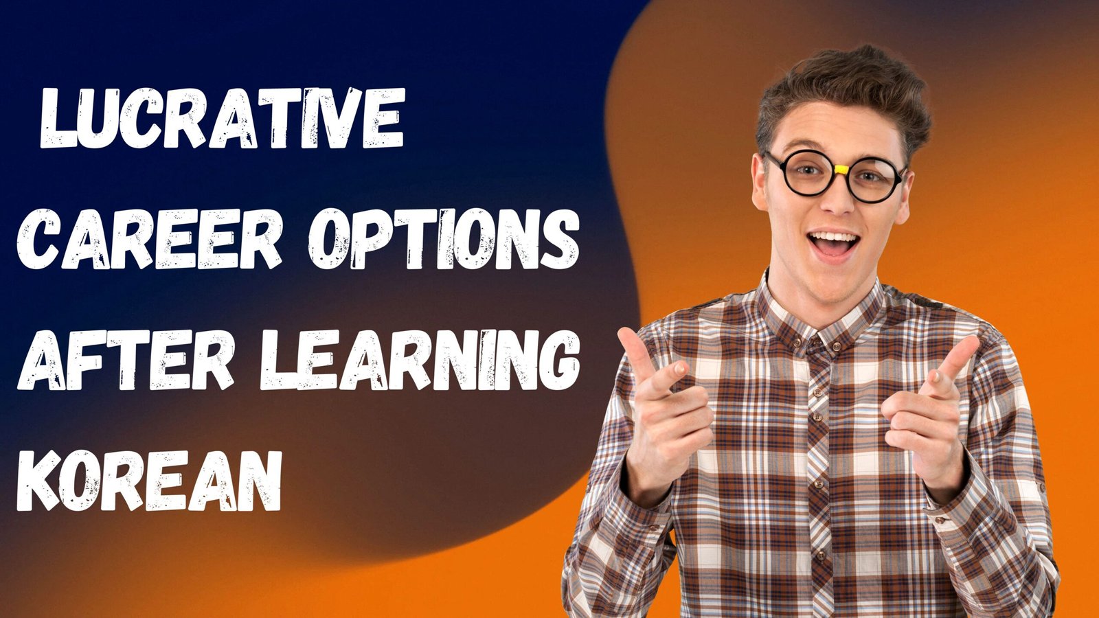 15 Best Career Options After Learning Korean for Indian in 2025