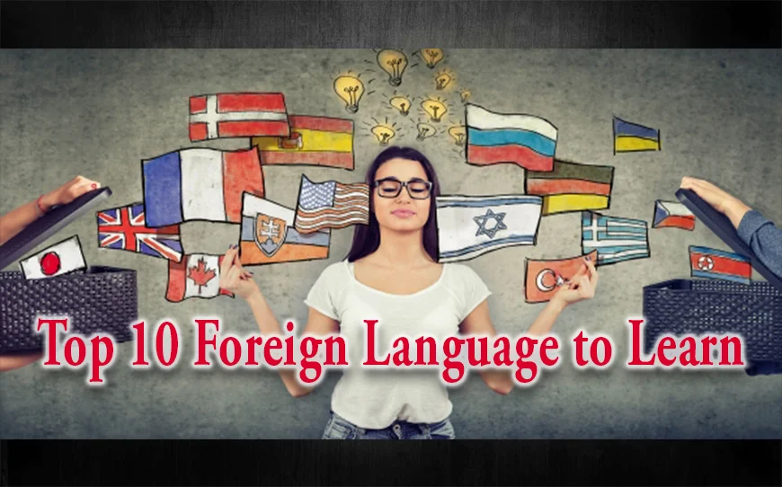 Top 10 Foreign Language to Learn