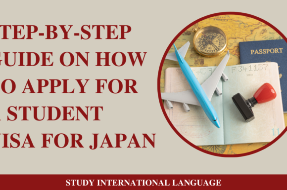 Step-by-Step Guide on How to Apply for a Student Visa for Japan